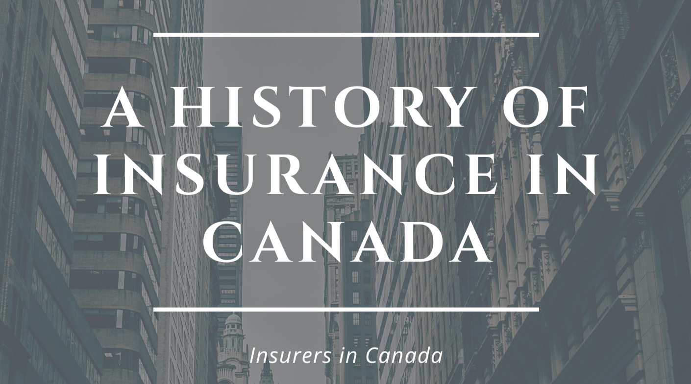 Insurance Industry System in Canada – Part 2: Overview of Life & Health Insurance Service Providers in Canada